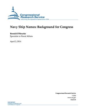 Primary view of object titled 'Navy Ship Names: Background for Congress'.