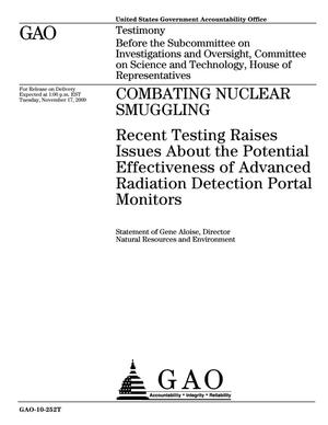 Primary view of object titled 'Combating Nuclear Smuggling: Recent Testing Raises Issues About the Potential Effectiveness of Advanced Radiation Detection Portal Monitors'.