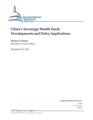 Primary view of object titled 'China's Sovereign Wealth Fund: Developments and Policy Implications'.