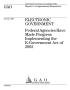 Report: Electronic Government: Federal Agencies Have Made Progress Implementi…