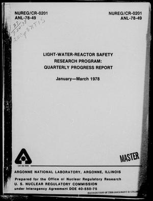 Primary view of object titled 'Light-Water-Reactor Safety Research Program Quarterly Progress Report: January-March 1978'.