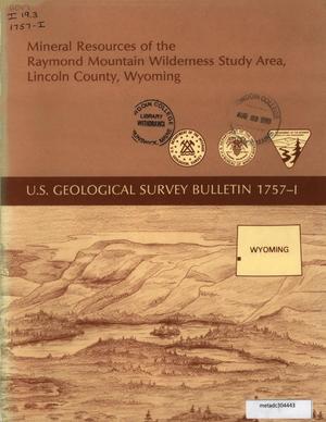 Primary view of object titled 'Mineral Resources of the Raymond Mountain Wilderness Study Area, Lincoln County, Wyoming'.