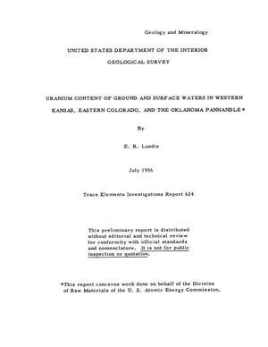 Primary view of object titled 'Uranium content of ground and surface waters in western Kansas, eastern Colorado, and the Oklahoma Panhandle'.
