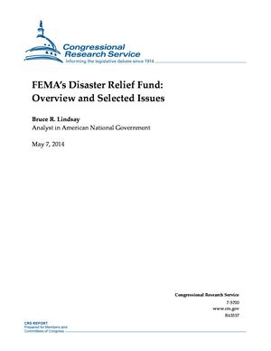 Primary view of object titled 'FEMA's Disaster Relief Fund: Overview and Selected Issues'.
