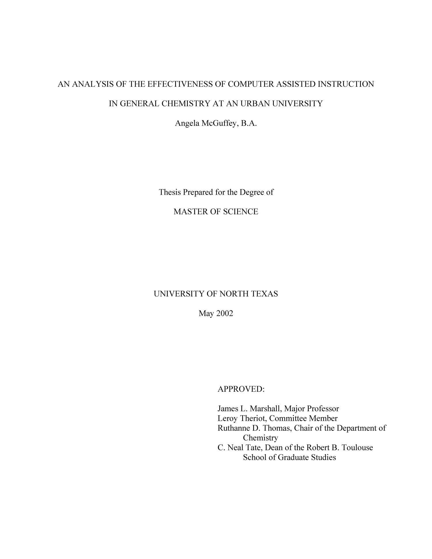 An Analysis of the Effectiveness of Computer Assisted Instruction in General Chemistry at an Urban University.
                                                
                                                    Title Page
                                                
