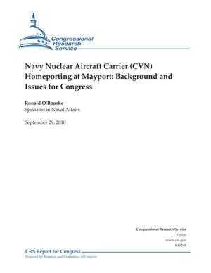 Primary view of object titled 'Navy Nuclear Aircraft Carrier (CVN) Homeporting at Mayport: Background and Issues for Congress'.