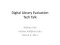 Thumbnail image of item number 1 in: 'Digital Library Evaluation'.