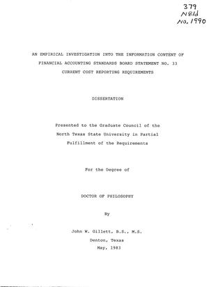 Primary view of object titled 'An Empirical Investigation into the Information Content of Financial Accounting Standards Board Statement No. 33 Current Cost Reporting Requirement'.