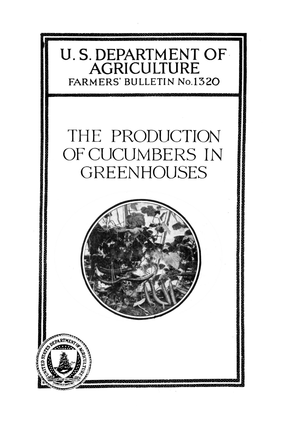 The production of cucumbers in greenhouses.
                                                
                                                    Front Cover
                                                