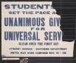 Poster: Students ... set the pace ... unanimous [giving] for universal servic…