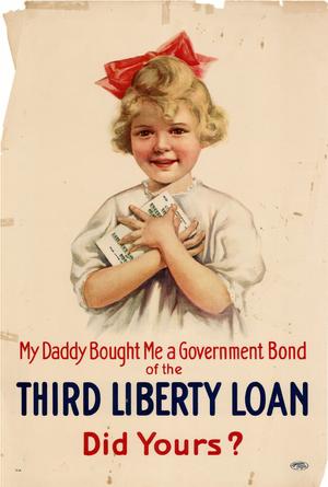 Primary view of object titled 'My daddy bought me a government bond of the Third Liberty Loan, did yours?'.