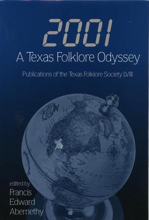 Primary view of object titled '2001: A Texas Folklore Odyssey'.