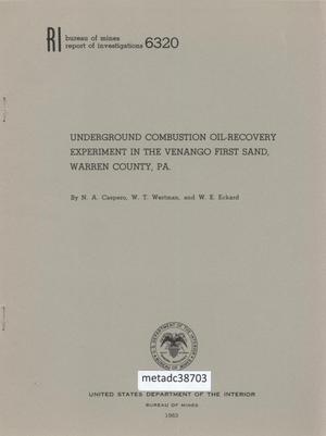 Primary view of object titled 'Underground Combustion Oil-Recovery Experiment in the Venango First Sand, Warren County, Pennsylvania'.