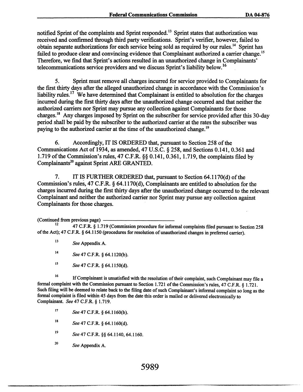 FCC Record, Volume 19, No. 8, Pages 5879 to 6813, March 31 - April 13, 2004
                                                
                                                    5989
                                                
