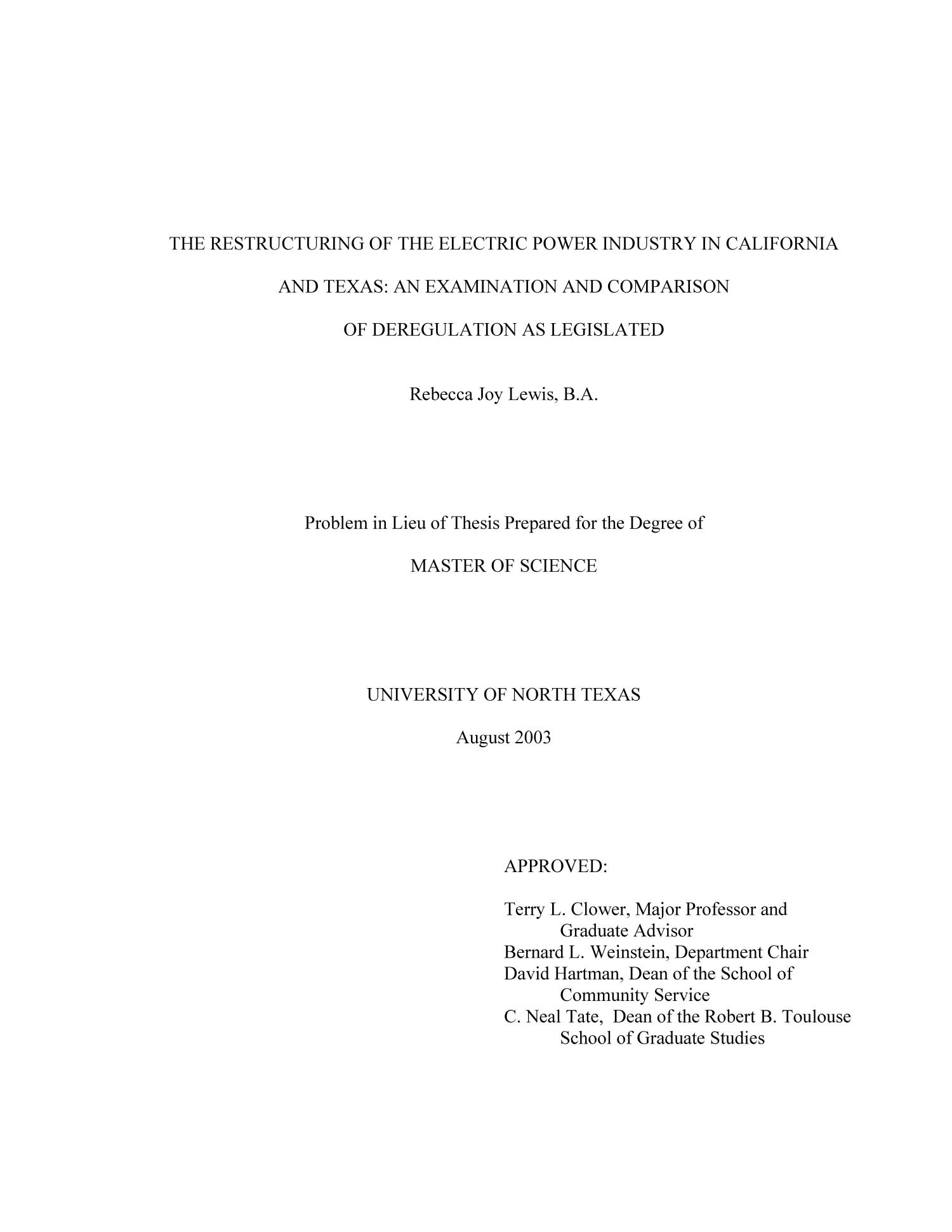 The Restructuring of the Electric Power Industry in California and in Texas: An Examination and Comparison of Deregulation as Legislated
                                                
                                                    Title Page
                                                