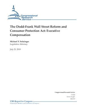 Primary view of object titled 'The Dodd-Frank Wall Street Reform and Consumer Protection Act: Executive Compensation'.