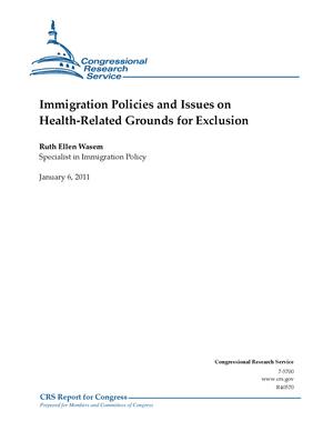 Primary view of object titled 'Immigration Policies and Issues on Health-Related Grounds for Exclusion'.