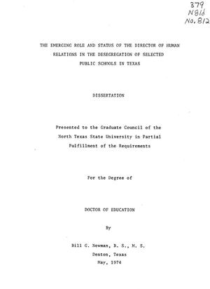 Primary view of object titled 'The Emerging Role and Status of the Director of Human Relations in the Desegregation of Selected Public Schools in Texas'.