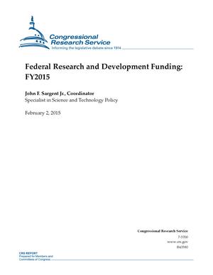 Primary view of object titled 'Federal Research and Development Funding: FY2015'.