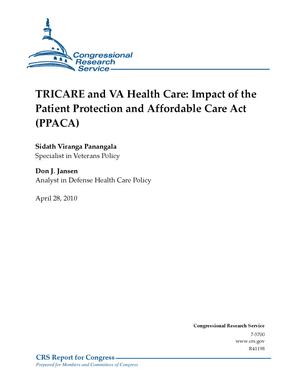 Primary view of object titled 'TRICARE and VA Health Care: Impact of the Patient Protection and Affordable Care Act (PPACA)'.