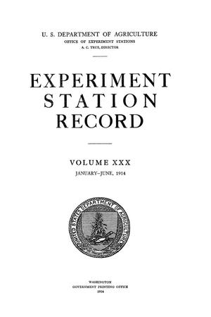 Primary view of object titled 'Experiment Station Record, Volume 30, January-June, 1914'.