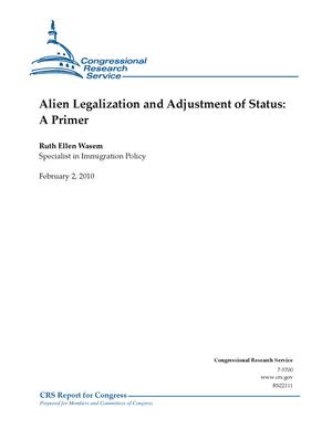 Primary view of object titled 'Alien Legalization and Adjustment of Status: A Primer'.