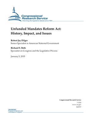 Primary view of object titled 'Unfunded Mandates Reform Act: History, Impact, and Issues'.