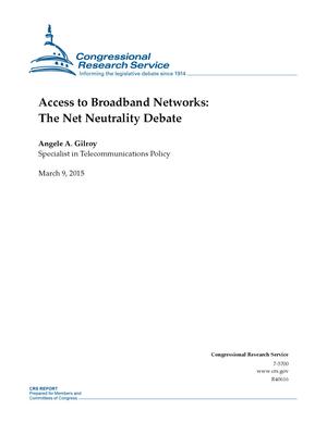 Primary view of object titled 'Access to Broadband Networks: The Net Neutrality Debate'.