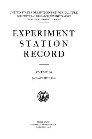 Primary view of object titled 'Experiment Station Record, Volume 94, January-June, 1946'.