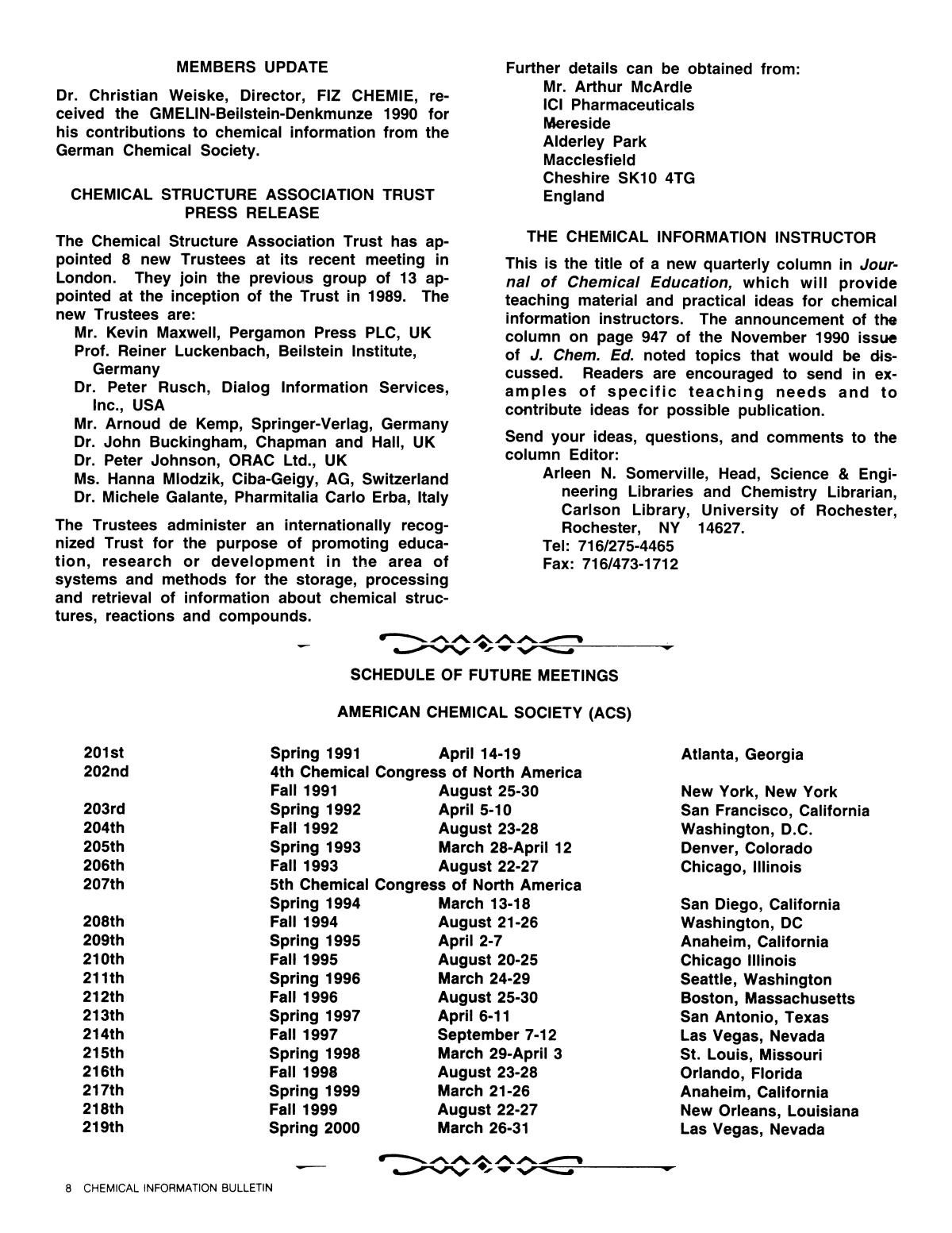 Chemical Information Bulletin, Volume 43, Number 1, Spring 1991
                                                
                                                    8
                                                