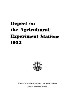 Primary view of object titled 'Report on the Agricultural Experiment Stations, 1953'.