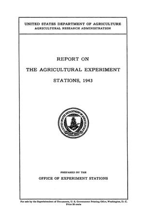 Primary view of object titled 'Report on the Agricultural Experiment Stations, 1943'.
