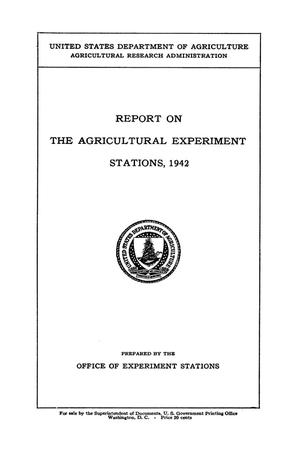 Primary view of object titled 'Report on the Agricultural Experiment Stations, 1942'.
