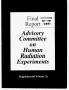 Report: Advisory Committee on human radiation experiments. Supplemental Volum…