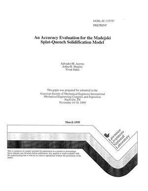 Primary view of object titled 'An Accuracy Evaluation for the Madejski Splat-Quench Solidification Model'.
