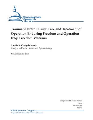 Primary view of object titled 'Traumatic Brain Injury: Care and Treatment of Operation Enduring Freedom and Operation Iraqi Freedom Veterans'.