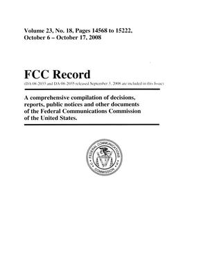 Primary view of object titled 'FCC Record, Volume 23, No. 18, Pages 14568 to 15222, October 6 - October 17, 2008'.