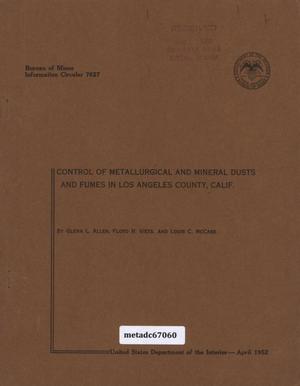 Primary view of object titled 'Control of Metallurgical and mineral dusts and fumes in Los Angeles County, California'.