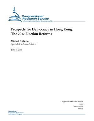 Primary view of object titled 'Prospects for Democracy in Hong Kong: The 2017 Election Reforms'.