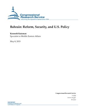 Primary view of object titled 'Bahrain: Reform, Security, and U.S. Policy'.