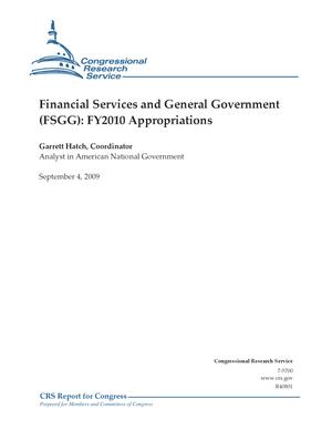 Primary view of object titled 'Financial Services and General Government (FSGG): FY2010 Appropriations'.