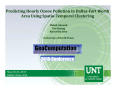 Presentation: Predicting Hourly Ozone Pollution in Dallas-Fort Worth Area Using Spa…