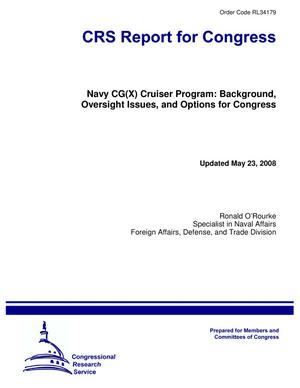 Primary view of object titled 'Navy CG(X) Cruiser Program: Background, Oversight Issues, and Options for Congress'.