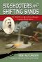 Book: Six-Shooters and Shifting Sands: The Wild West Life of Texas Ranger C…