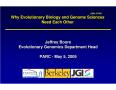 Presentation: Why Evolutionary Biology and Genome Sciences Need Each Other
