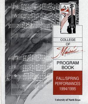 Primary view of object titled 'College of Music program book 1994-1995 Fall/Spring Performances Vol. 1'.