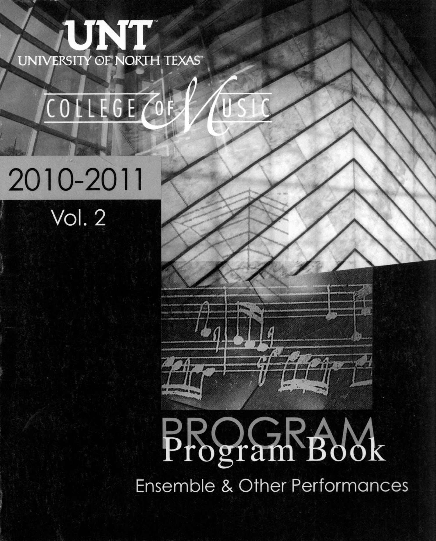 College of Music Program Book 2010-2011: Ensemble & Other Performances, Volume 2
                                                
                                                    Front Cover
                                                