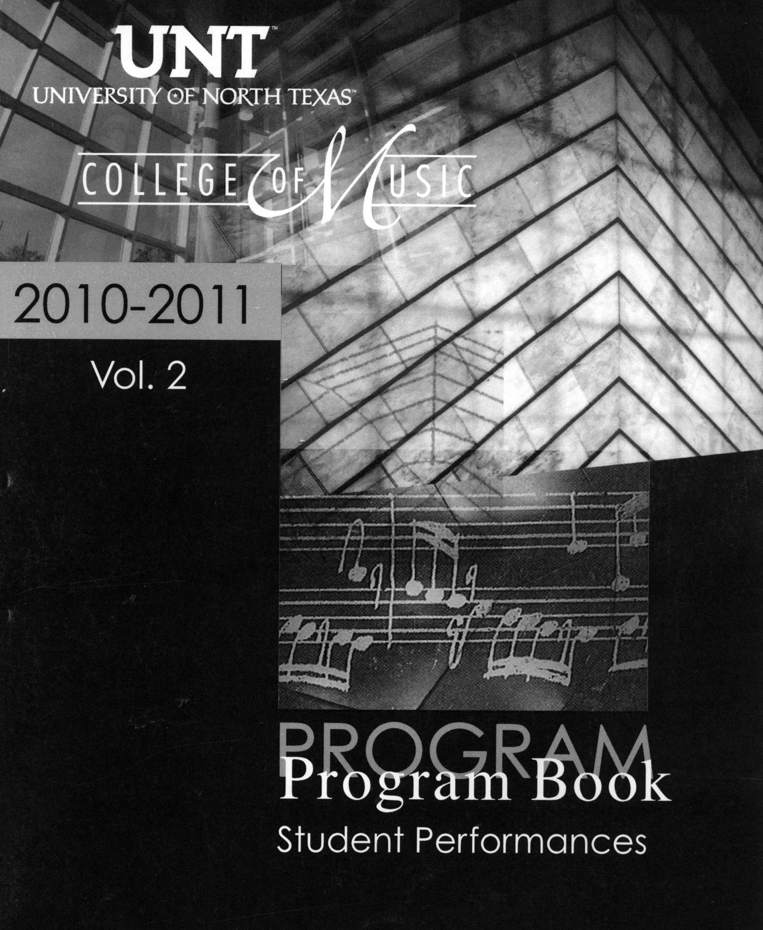 College of Music Program Book 2010-2011: Student Performances, Volume 2
                                                
                                                    Front Cover
                                                