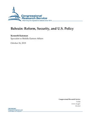 Primary view of object titled 'Bahrain: Reform, Security, and U.S. Policy'.