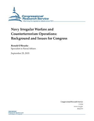 Primary view of object titled 'Navy Irregular Warfare and Counterterrorism Operations: Background and Issues for Congress'.
